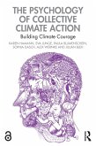 The Psychology of Collective Climate Action (eBook, PDF) The Psychology of Collective Climate Action (eBook, PDF)