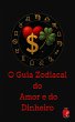 O Guia Zodiacal do Amor e do Dinheiro... - Bild 1