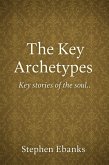 The Key Archetype's (eBook, ePUB) The Key Archetype's (eBook, ePUB)