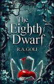 The Eighth Dwarf (eBook, ePUB) The Eighth Dwarf (eBook, ePUB)