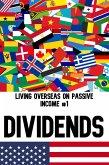 Living Overseas on Passive Income #1: Dividends (Suberp Investing, #20) (eBook, ePUB) Living Overseas on Passive Income #1: Dividends (Suberp Investing, #20) (eBook, ePUB)