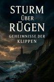 Sturm über Rügen : Geheimnisse der Klippen (eBook, ePUB)