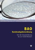 BAO Bundesabgabenordnung (Ausgabe Österreich) (eBook, PDF) BAO Bundesabgabenordnung (Ausgabe Österreich) (eBook, PDF)