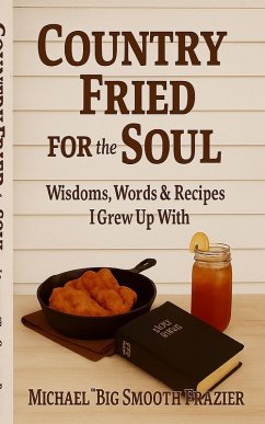 Cover Country Fried For The Soul (eBook, ePUB)