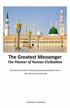 The Greatest Messenger (eBook, ePUB) - Al-Shirazi, Sayyid Muhammad Ridha