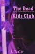 The Dead Kids Club (eBook, ePUB) - Bild 1