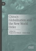 China&#039;s Globalisation and the New World Order (eBook, PDF)
