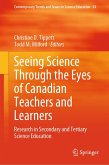 Seeing Science Through the Eyes of Canadian Teachers and Learners (eBook, PDF)