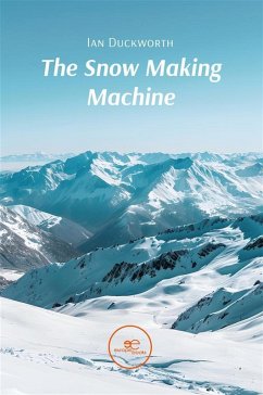 Cover The Snow Making Machine (eBook, ePUB)
