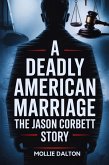 A Deadly American Marriage (eBook, ePUB) A Deadly American Marriage (eBook, ePUB)