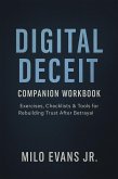 Digital Deceit: Companion Work Book (eBook, ePUB) Digital Deceit: Companion Work Book (eBook, ePUB)