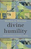 Divine Humility (eBook, ePUB) Divine Humility (eBook, ePUB)