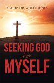 Seeking God For Myself (eBook, ePUB)