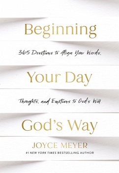 Beginning Your Day God's Way (eBook, ePUB) - Meyer, Joyce