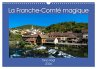 La Franche-Comté magique (Calendrier... - Bild 1