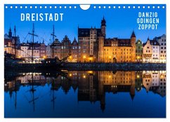 Dreistadt - Danzig, Gdingen, Zoppot (Wandkalender 2026 DIN A4 quer), CALVENDO Monatskalender