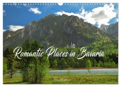 Romantic Places In Bavaria (Wall Calendar 2026 DIN A3 landscape), CALVENDO 12 Month Wall Calendar Romantic Places In Bavaria (Wall Calendar 2026 DIN A3 landscape), CALVENDO 12 Month Wall Calendar