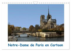 Cover Notre-Dame de Paris en Cartoon (Calendrier mural 2026 DIN A4 vertical), CALVENDO calendrier mensuel