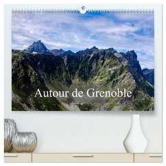 Autour de Grenoble (Calendrier mural 2026 DIN A2 vertical) calendrier de bureau Autour de Grenoble (Calendrier mural 2026 DIN A2 vertical) calendrier de bureau