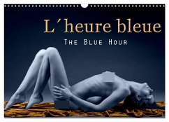 L´heure bleue - The Blue Hour (Wall Calendar 2026 DIN A3 landscape), CALVENDO 12 Month Wall Calendar L´heure bleue - The Blue Hour (Wall Calendar 2026 DIN A3 landscape), CALVENDO 12 Month Wall Calendar