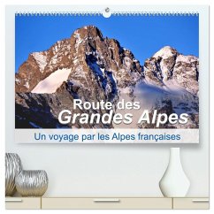 Routes des Grandes Alpes, Un voyage par les Alpes françaises (Calendrier mural 2026 DIN A2 vertical) calendrier de bureau Routes des Grandes Alpes, Un voyage par les Alpes françaises (Calendrier mural 2026 DIN A2 vertical) calendrier de bureau