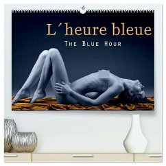 L´heure bleue - The Blue Hour (High Quality Premium Wall Calendar 2026 DIN A2 landscape),CALVENDO 12 Month Wall Calendar L´heure bleue - The Blue Hour (High Quality Premium Wall Calendar 2026 DIN A2 landscape),CALVENDO 12 Month Wall Calendar