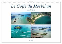 Le Golfe du Morbihan vu du ciel (Calendrier mural 2026 DIN A3 vertical), CALVENDO calendrier mensuel
