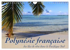 Cover Polynésie française - des îles de rêve dans le Pacifique Sud (Calendrier mural 2026 DIN A4 vertical), CALVENDO calendrier mensuel