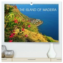 THE ISLAND OF MADEIRA (High Quality Premium Wall Calendar 2026 DIN A2 landscape),CALVENDO 12 Month Wall Calendar