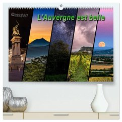 L'Auvergne est belle (Calendrier mural 2026 DIN A2 vertical) calendrier de bureau