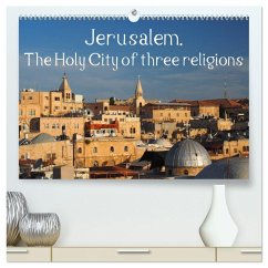 Jerusalem. The Holy City of three religions (High Quality Premium Wall Calendar 2026 DIN A2 landscape),CALVENDO 12 Month Wall Calendar