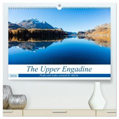 The Upper Engadine (High Quality Premium Wall Calendar 2026 DIN A2 landscape),CALVENDO 12 Month Wall Calendar The Upper Engadine (High Quality Premium Wall Calendar 2026 DIN A2 landscape),CALVENDO 12 Month Wall Calendar