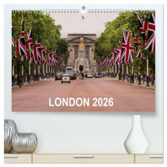 London 2026 (High Quality Premium Wall Calendar 2026 DIN A2 landscape),CALVENDO 12 Month Wall Calendar