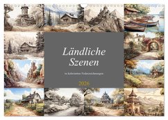 Cover Ländliche Szenen in kolorierten Federzeichnungen (Wandkalender 2026 DIN A3 quer), CALVENDO Monatskalender