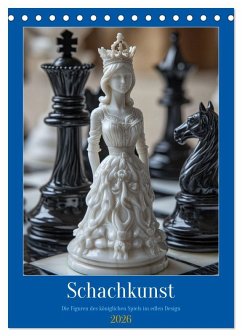 Cover Schachkunst (Tischkalender 2026 DIN A5 hoch), CALVENDO Monatskalender