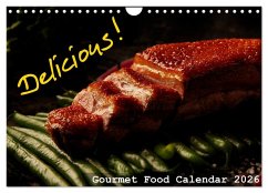 Cover Delicious - Gourmet Food Calendar 2026 / UK-Version (Wall Calendar 2026 DIN A4 landscape), CALVENDO 12 Month Wall Calendar