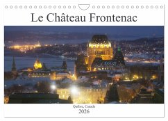 Le Château Frontenac (Calendrier mural 2026 DIN A4 vertical), CALVENDO calendrier mensuel
