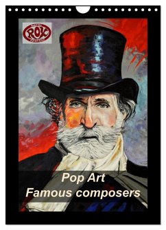 Cover Pop Art Famous composers (Wall Calendar 2026 DIN A4 portrait), CALVENDO 12 Month Wall Calendar