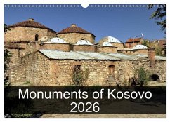 Monuments of Kosovo 2026 (Wall Calendar 2026 DIN A3 landscape), CALVENDO 12 Month Wall Calendar