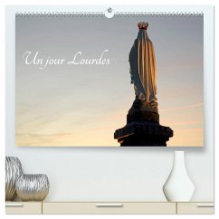 Un jour Lourdes (Calendrier mural 2026 DIN A2 vertical) calendrier de bureau Un jour Lourdes (Calendrier mural 2026 DIN A2 vertical) calendrier de bureau