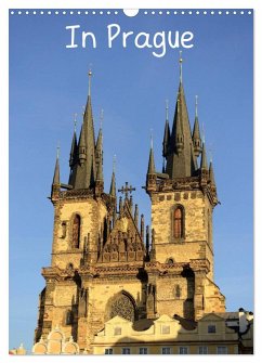In Prague (Wall Calendar 2026 DIN A3 portrait), CALVENDO 12 Month Wall Calendar