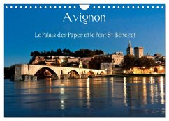 Avignon Le Palais des Papes et le Pont St-Bénézet (Calendrier mural 2026 DIN A4 vertical), CALVENDO calendrier mensuel