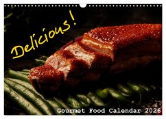 Cover Delicious - Gourmet Food Calendar 2026 / UK-Version (Wall Calendar 2026 DIN A3 landscape), CALVENDO 12 Month Wall Calendar