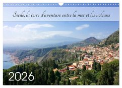 Cover Sicile, la terre d'aventure entre la mer et les volcans (Calendrier mural 2026 DIN A3 vertical), CALVENDO calendrier mensuel