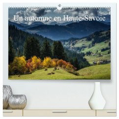 Un automne en Haute-Savoie (Calendrier mural 2026 DIN A2 vertical) calendrier de bureau Un automne en Haute-Savoie (Calendrier mural 2026 DIN A2 vertical) calendrier de bureau