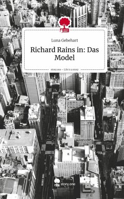 Cover Richard Rains in: Das Model. Life is a Story - story.one
