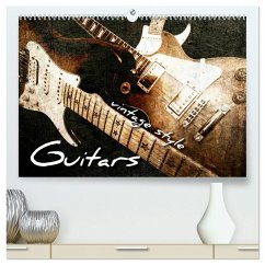 GUITARS Vintage Style (High Quality Premium Wall Calendar 2026 DIN A2 landscape),CALVENDO 12 Month Wall Calendar GUITARS Vintage Style (High Quality Premium Wall Calendar 2026 DIN A2 landscape),CALVENDO 12 Month Wall Calendar