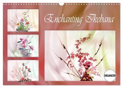 Enchanting Ikebana (Wall Calendar 2026 DIN A3 landscape), CALVENDO 12 Month Wall Calendar Enchanting Ikebana (Wall Calendar 2026 DIN A3 landscape), CALVENDO 12 Month Wall Calendar
