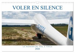 Cover Voler en silence - la passion du vol à voile (Calendrier mural 2026 DIN A3 vertical), CALVENDO calendrier mensuel