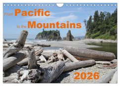 From Pacific to the Mountains 2026 (Wall Calendar 2026 DIN A4 landscape), CALVENDO 12 Month Wall Calendar From Pacific to the Mountains 2026 (Wall Calendar 2026 DIN A4 landscape), CALVENDO 12 Month Wall Calendar